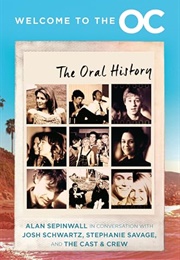 Welcome to the O.C.: The Oral History (Alan Sepinwall)
