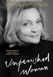 Unfinished Woman (Robyn Davidson)