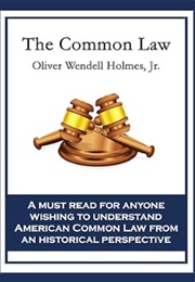 The Common Law (Oliver Wendell Holmes)