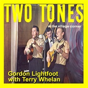 Two Tones at the Village Corner (Gordon Lightfoot, 1962)