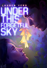Under This Forgetful Sky (Lauren Yero)