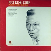 Walkin' My Baby Back Home - Nat King Cole