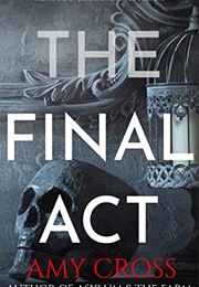 The Final Act (Amy Cross)