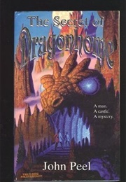 The Secret of Dragonhome (John Peel)