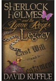 Sherlock Holmes and the Lyme Regis Legacy (David Ruffle)