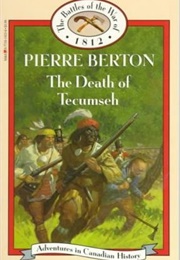 The Death of Tecumseh (Pierre Berton)