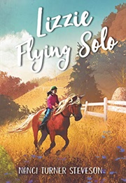 Lizzie Flying Solo (Nanci Turner Steveson)