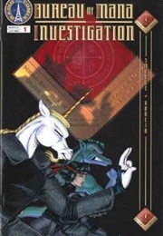 Bureau of Mana Investigations (Radio Comix) (Engel, Hanson and Garcia)
