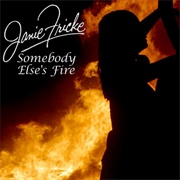 Somebody Else&#39;s Fire - Janie Fricke