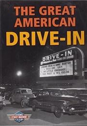 Great American Drive-In (Susan Sanders)