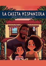 La Casita Hispaniola (Yajaida & Michelson Aristhyl)