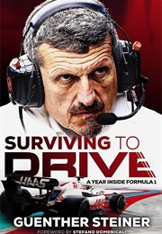 Surviving to Drive (Guenther Steiner)
