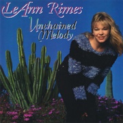 Unchained Melody - Leann Rimes