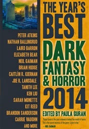 The Year&#39;s Best Dark Fantasy and Horror, 2014 Edition (Paula Guran)