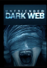 Unfriended:Darkweb (2018)
