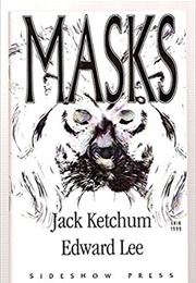 Masks (Jack Ketchum, Edward Lee)