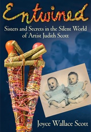 Entwined (Joyce Wallace Scott)