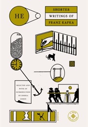 He: Shorter Writings of Franz Kafka (Franz Kafka)