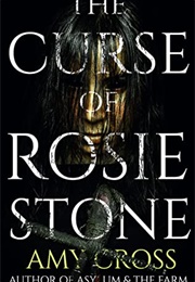 The Curse of Rosie Stone (Amy Cross)