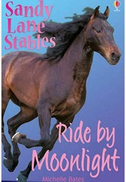Ride by Moonlight (Michelle Bates)