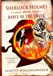 Sherlock Holmes & the Dance of the Tiger (Suzette Hollingsworth)
