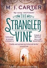 The Strangler Vine (M. J. Carter)
