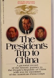 The President's Trip to China (Richard Wilson)
