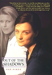 Out of the Shadows (Sue Hines)