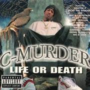 C-Murder - Life or Death