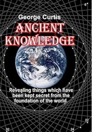 Ancient Knowledge (George Curtis)