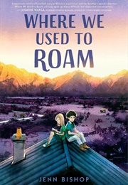 Where We Used to Roam (Jen Bishop)