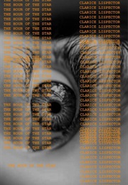 The Hour of the Star (Clarice Lispector)