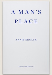 A Man's Place (Annie Ernaux)