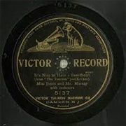 It's Nice to Have a Sweetheart - Ada Jones & Billy Murray