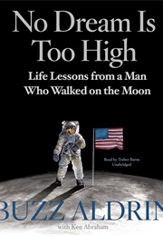 No Dream Is Too High (Buzz Aldrin)