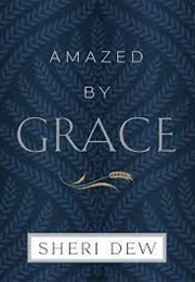 Amazed by Grace (Dew)