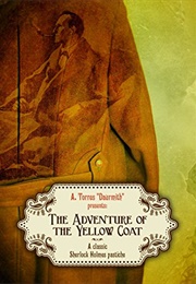 The Adventure of the Yellow Coat (Adela Torres "Daurmith")