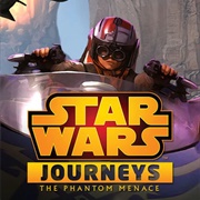 Star Wars Journeys: The Phantom Menace