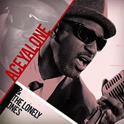 Aceyalone - Aceyalone & the Lonely Ones