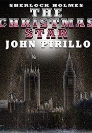 Sherlock Holmes: The Christmas Star (John Pirillo)