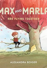 Max and Marla Are Flying Together (Alexandra Boiger)
