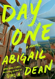 Day One (Abigail Dean)