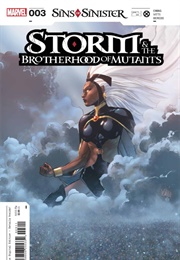 Storm and the Brotherhood of Mutants; #1-3 (Al Ewing)