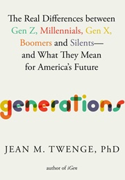 Generations (Jean M. Twenge)