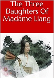 The Three Daughters of Madame Liang (Pearl S. Buck)