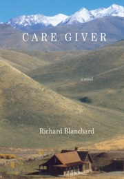 Care Giver (Richard Blanchard)