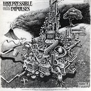 Irrepressible Impulses (Various Artists, 1972)