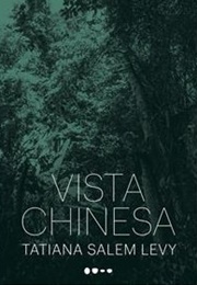 Vista Chinesa (Tatiana Salem Levy)