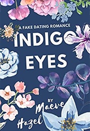 Indigo Eyes (Maeve Hazel)