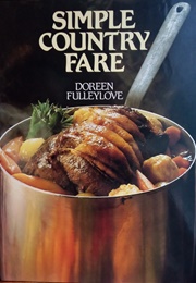 Simple Country Fare (Doreen Fulleylove)